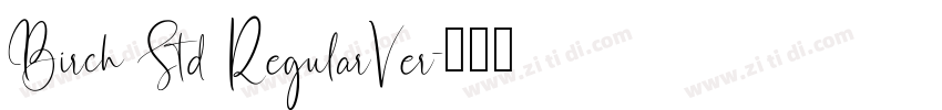 Birch Std RegularVer字体转换